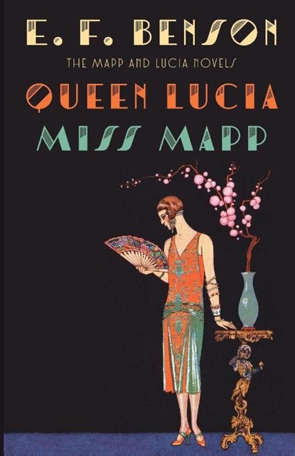 Queen Lucia & Miss Mapp, E. F. Benson - Paperback - 9781101912102