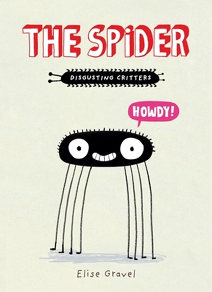The Spider, Elise Gravel - Paperback - 9781101918548