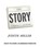 The Story, MILLER,  Judith - Overig - 9781101924556