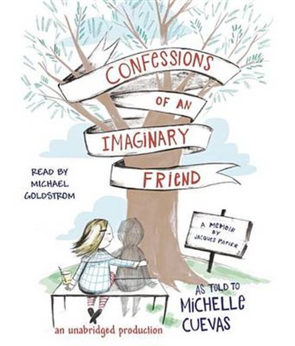 Confessions of an Imaginary Friend, CUEVAS,  Michelle - AVM - 9781101925737