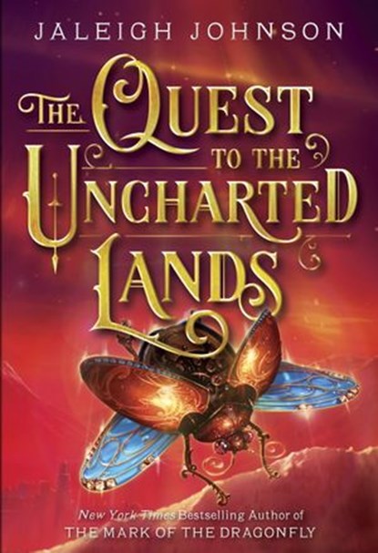 The Quest to the Uncharted Lands, Jaleigh Johnson - Ebook - 9781101933138