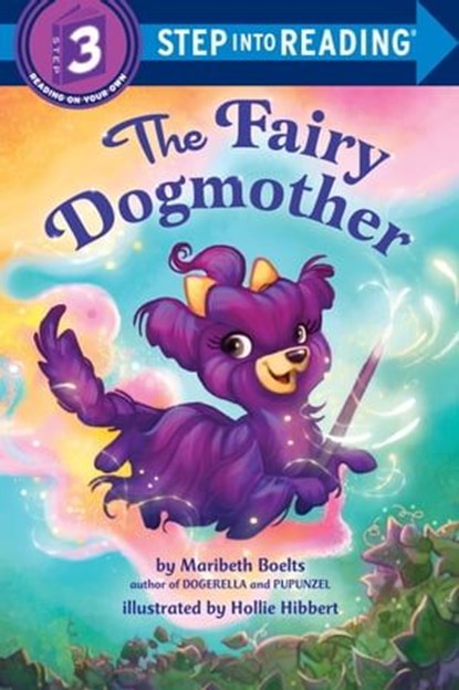 The Fairy Dogmother, Maribeth Boelts - Ebook - 9781101934517