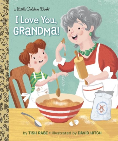 I Love You, Grandma!, Tish Rabe - Gebonden - 9781101934555