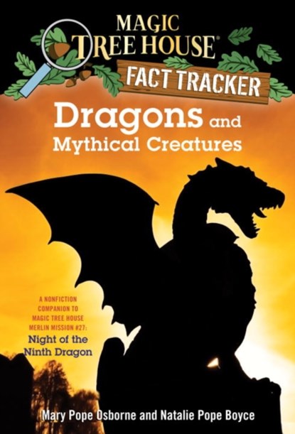 Dragons and Mythical Creatures, Mary Pope Osborne ; Natalie Pope Boyce - Paperback - 9781101936368