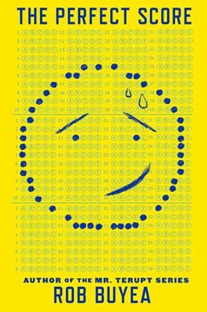 The Perfect Score, Rob Buyea - Paperback - 9781101938287