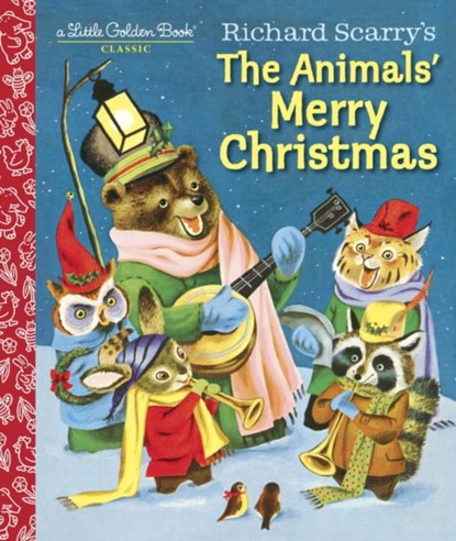 Richard Scarry's The Animals' Merry Christmas, Kathryn Jackson - Gebonden - 9781101938423