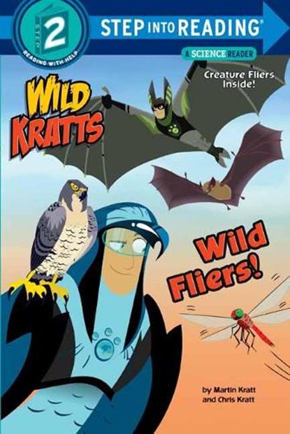 Wild Fliers, Chris Kratt ; Martin Kratt - Paperback - 9781101939116