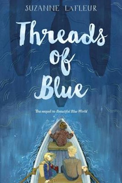 Threads of Blue, LAFLEUR,  Suzanne - Gebonden - 9781101939994