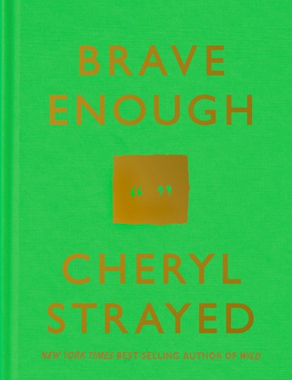 Brave Enough, Cheryl Strayed - Gebonden - 9781101946909