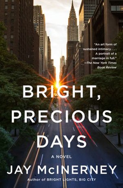 Bright, Precious Days, Jay McInerney - Ebook - 9781101948019