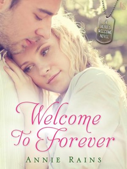 Welcome to Forever, Annie Rains - Ebook - 9781101964774