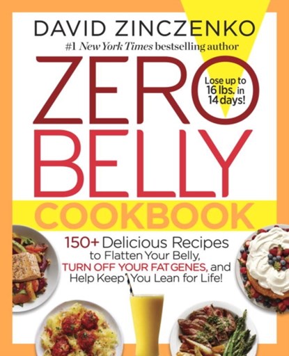Zero Belly Cookbook, David Zinczenko - Gebonden - 9781101964804