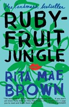 Rubyfruit jungle | Rita Mae Brown | 