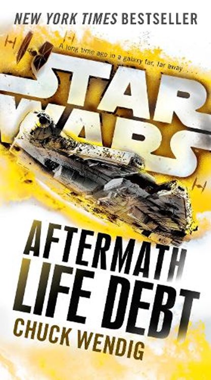 Life Debt: Aftermath (Star Wars), Chuck Wendig - Paperback - 9781101966952