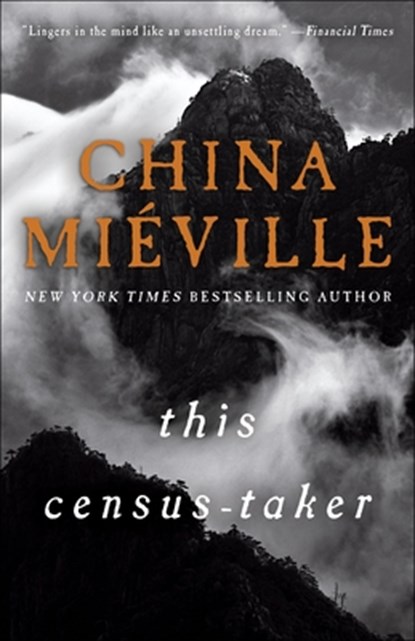 THIS CENSUS TAKER, China Miéville - Paperback - 9781101967348
