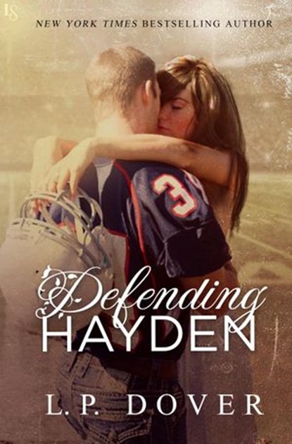 Defending Hayden, L.P. Dover - Ebook - 9781101967829