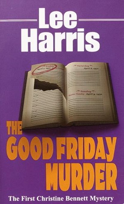 The Good Friday Murder, Lee Harris - Ebook - 9781101968369