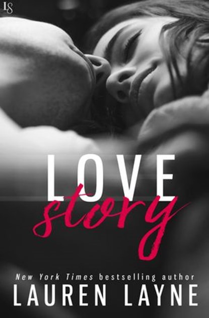 Love Story, Lauren Layne - Ebook - 9781101968888