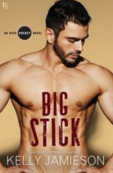 Big Stick - Kelly Jamieson - 9781101969427