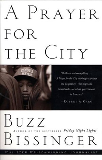 A Prayer for the City, Buzz Bissinger - Ebook - 9781101969915