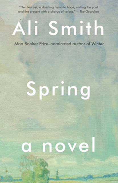 SPRING, Ali Smith - Paperback - 9781101969960