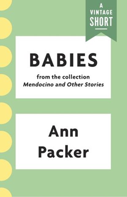 Babies, Ann Packer - Ebook - 9781101970232