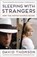 Sleeping with Strangers, David Thomson - Paperback - 9781101971024