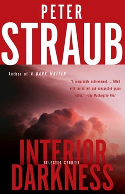Interior Darkness, Peter Straub - Paperback - 9781101971222