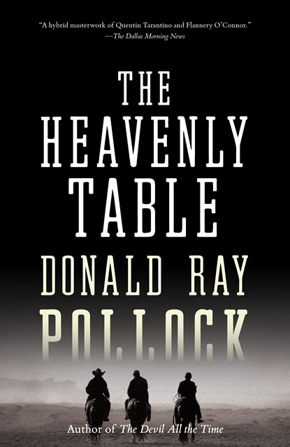 Heavenly Table, Donald Ray Pollock - Paperback - 9781101971659