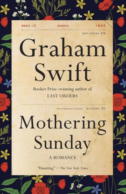 Swift, G: Mothering Sunday, Graham Swift - Paperback - 9781101971727