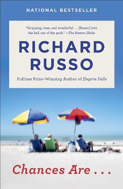 Chances Are . . ., Richard Russo - Paperback - 9781101971994