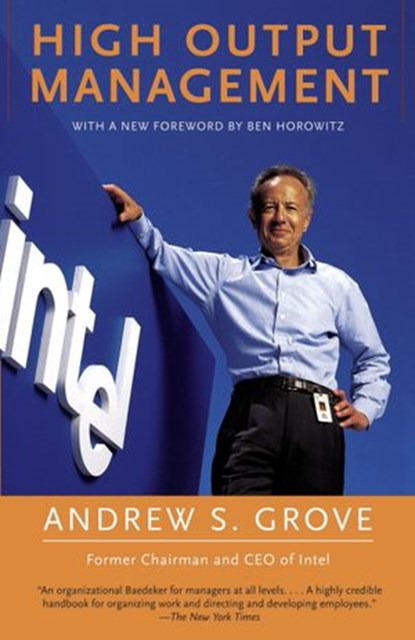 High Output Management, Andrew S. Grove - Ebook - 9781101972366