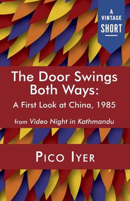 The Door Swings Both Ways, Pico Iyer - Ebook - 9781101972540