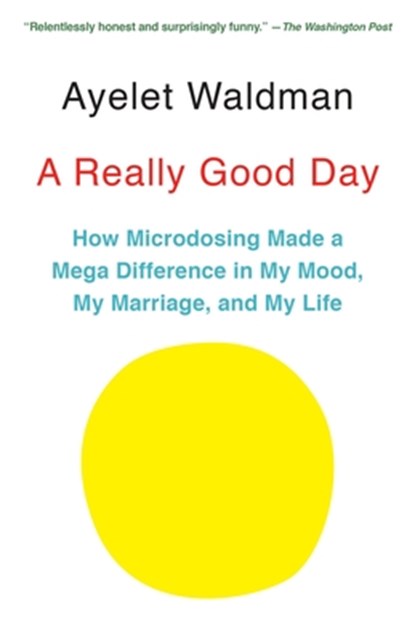 A Really Good Day, Ayelet Waldman - Paperback - 9781101973721