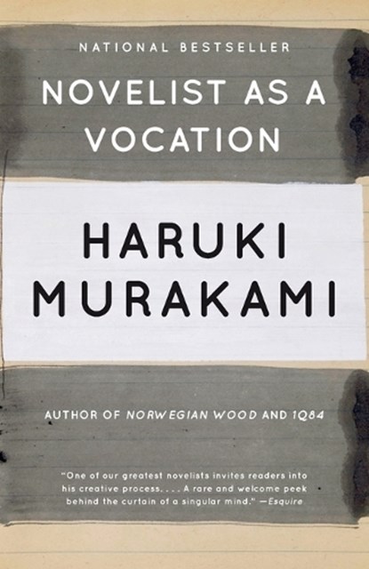 Novelist as a Vocation, MURAKAMI,  Haruki - Paperback - 9781101974537