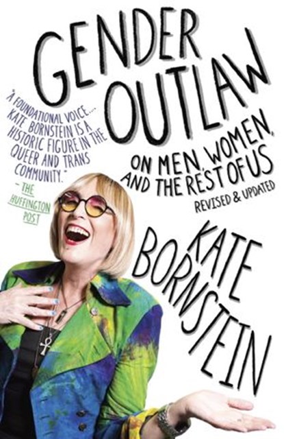 Gender Outlaw, Kate Bornstein - Ebook - 9781101974612