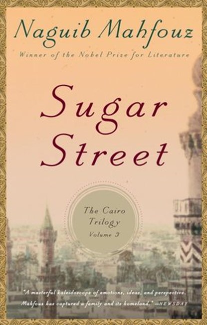 Sugar Street, Naguib Mahfouz - Ebook - 9781101974735