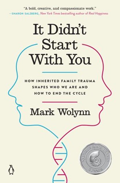 It Didn't Start with You, Mark Wolynn - Ebook - 9781101980378