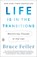 Life Is in the Transitions, Bruce Feiler - Paperback - 9781101980514