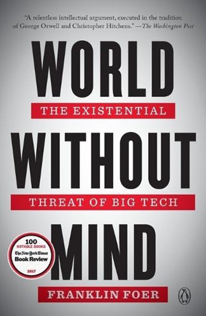 World Without Mind, Franklin Foer - Paperback - 9781101981122