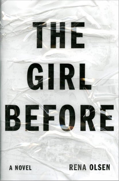 The Girl Before, Rena Olsen - Paperback - 9781101982358