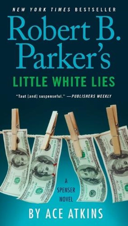 ROBERT B PARKERS LITTLE WHITE, Ace Atkins - Paperback - 9781101982457