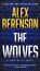 The Wolves, Alex Berenson - Paperback - 9781101982761