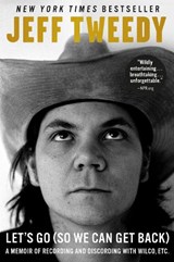 Let's Go (So We Can Get Back) - Jeff Tweedy - 9781101985274