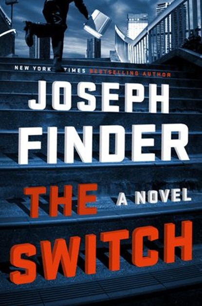 The Switch, Joseph Finder - Ebook - 9781101985793