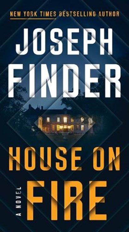 House on Fire, Joseph Finder - Paperback Pocket - 9781101985861