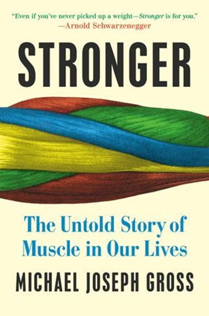 Stronger, Michael Joseph Gross - Ebook - 9781101986707