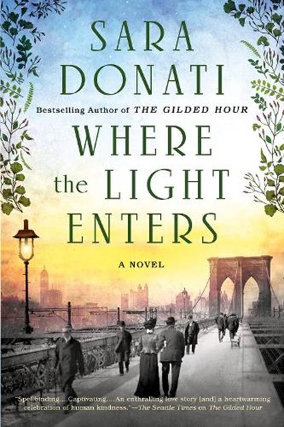 Where the Light Enters, Sara Donati - Paperback - 9781101987254
