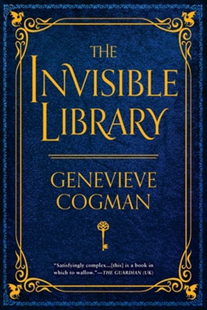 The Invisible Library, Genevieve Cogman - Paperback - 9781101988640