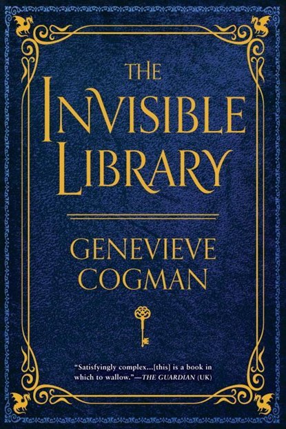 The Invisible Library, Genevieve Cogman - Paperback - 9781101988640